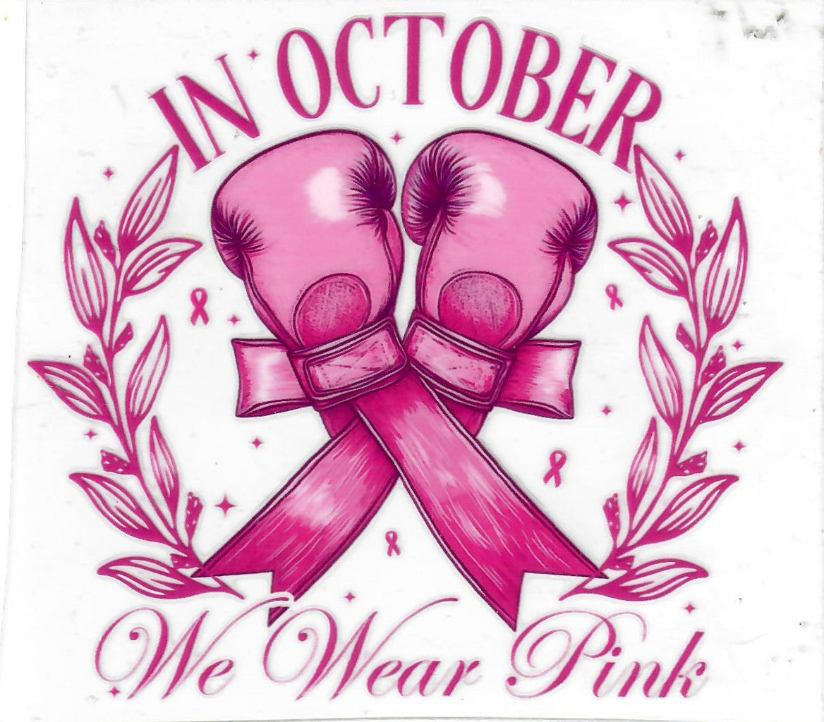 #89 3.5 inch decal "In October we wear pink pink gloves"