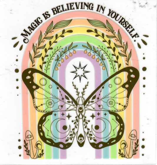 #92 3.5 inch decal "Magic is believing in yourself"