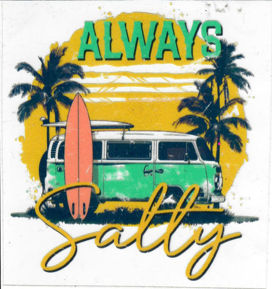 #76 3.5 inch decal "Always Salty"