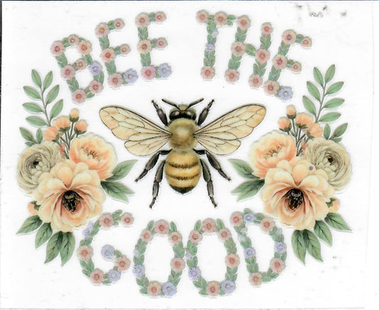 #79 3.5 inch decal "Bee The Good"
